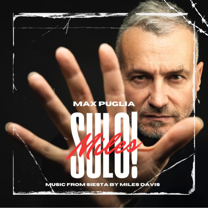 Max Puglia omaggia Miles Davis nel centenario della nascita con un nuovo progetto discografico